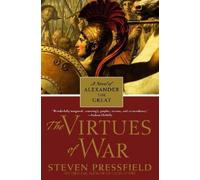 Steven Pressfield The Virtues of War (Tascabile)