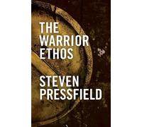 Steven Pressfield The Warrior Ethos (Tascabile)