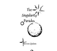 Steven Quinn The Singularity Paradox (Tascabile)