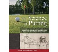 Steven R Davis Michael J Davis The Science of Putting (Tascabile)
