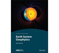 Steven R. Dickman Earth System Geophysics (Copertina rigida)