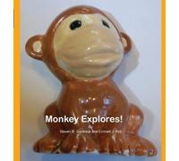 Steven R Garfinkel Emmett J Poli Monkey Explores (Copertina rigida)