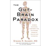 Steven R. Gundry MD The Gut-Brain Paradox (Copertina rigida) Plant Paradox