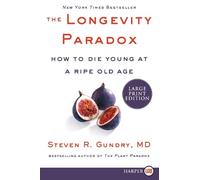Steven R Gundry MD The Longevity Paradox (Tascabile) Plant Paradox
