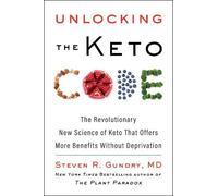 Steven R. Gundry MD Unlocking the Keto Code (Copertina rigida) Plant Paradox