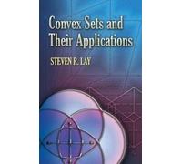 Steven R. Lay Convex Sets and Their Applications (Tascabile)