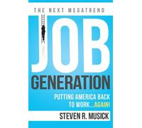 Steven R Musick Job Generation (Tascabile)
