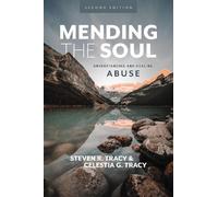 Steven R. Tracy Celestia G Tra Mending the Soul, Second Editi (Copertina rigida)