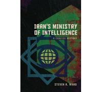 Steven R. Ward Iran's Ministry of Intelligence (Tascabile)