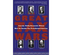 Steven R. Weisman The Great Tax Wars (Tascabile)