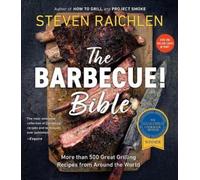 Steven Raichlen Barbecue Bible the Revisied Ed (Tascabile)