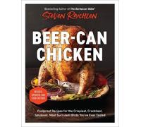Steven Raichlen Beer-Can Chicken (Revised Edition) (Tascabile)