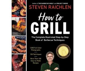 Steven Raichlen How to Grill (Tascabile)