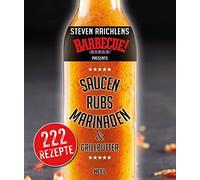 Steven Raichlen Steven Raichlens Barbecue Bible: Saucen & Rub (Copertina rigida)