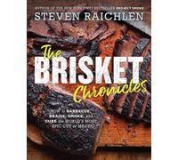Steven Raichlen The Brisket Chronicles (Tascabile)