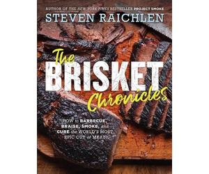 Steven Raichlen The Brisket Chronicles (Tascabile)