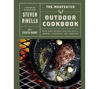 Steven Rinella Krista Ruane The MeatEater Outdoor Cookbook (Copertina rigida)