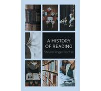 Steven Roger Fischer A History of Reading (Tascabile)