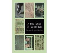 Steven Roger Fischer A History of Writing (Tascabile)