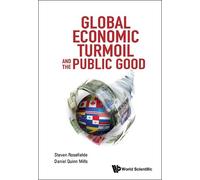Steven Rosefielde Daniel Q Global Economic Turmoil And The P (Copertina rigida)
