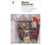Steven Runciman A History of the Crusades II (Tascabile) Penguin Modern Classics