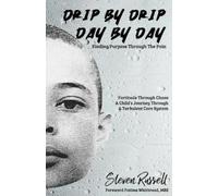 Steven Russell Drip By Drip Day By Day (Tascabile)