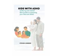 Steven S Bender Kids with ADHD (Tascabile)