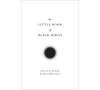 Steven S. Gubser Frans Pretoriu The Little Book of Black Hole (Copertina rigida)