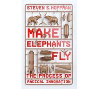 Steven S. Hoffman Make Elephants Fly (Tascabile)