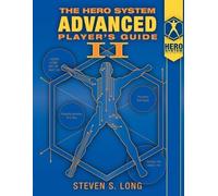 Steven S Long Hero System Advanced Player's Guide 2 (Tascabile)
