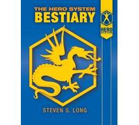Steven S Long Hero System Bestiary (Tascabile)