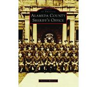 Steven S Minniear Alameda County Sheriff's Office (Tascabile) Images of America