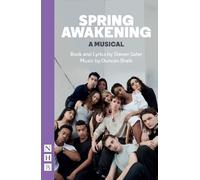 Steven Sater Duncan Sheik Spring Awakening: A Musical (Tascabile)