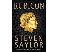 Steven Saylor Rubicon (Tascabile) Roma Sub Rosa
