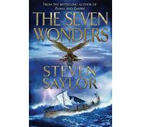 Steven Saylor The Seven Wonders (Tascabile) Roma Sub Rosa