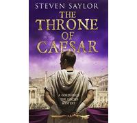 Steven Saylor The Throne of Caesar (Tascabile) Roma Sub Rosa