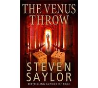 Steven Saylor The Venus Throw (Tascabile) Roma Sub Rosa