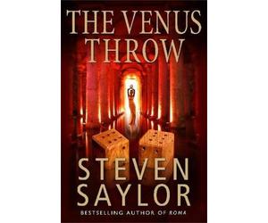 Steven Saylor The Venus Throw (Tascabile) Roma Sub Rosa