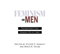 Steven Schacht Feminism and Men (Copertina rigida)