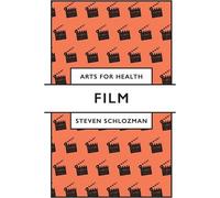 Steven Schlozman Film (Tascabile) Arts for Health