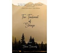 Steven Schwartz The Tenderest of Strings (Tascabile)
