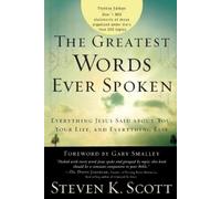 Steven Scott The Greatest Words Ever Spoken (Tascabile)