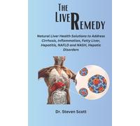 Steven Scott The liver Remedy (Tascabile)