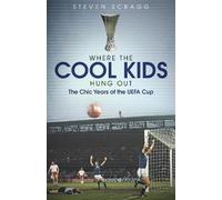 Steven Scragg Where the Cool Kids Hung out (Copertina rigida)