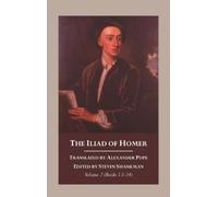 The Iliad of Homer, Volume 2 (Copertina rigida)