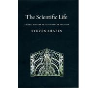 Steven Shapin The Scientific Life (Tascabile)