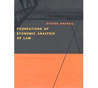 Steven Shavell Foundations of Economic Analysis of Law (Copertina rigida)
