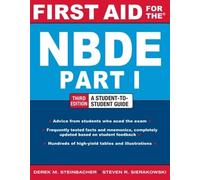 Steven Sierakowski Derek Stei First Aid for the NBDE Part 1, Third (Tascabile)