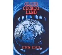 Steven Sivell Cloud Cuckoo Land (Tascabile)