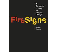 Steven Skaggs FireSigns (Copertina rigida) Design Thinking, Design Theory
